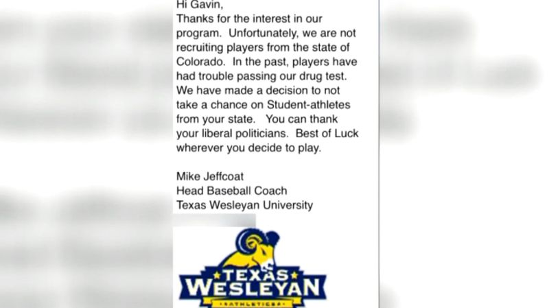 Texas Wesleyan's baseball coach told a high schooler they don't recruit from Colorado because of "people not passing drug tests." (Source: Gavin Bell/KCNC/CNN)
